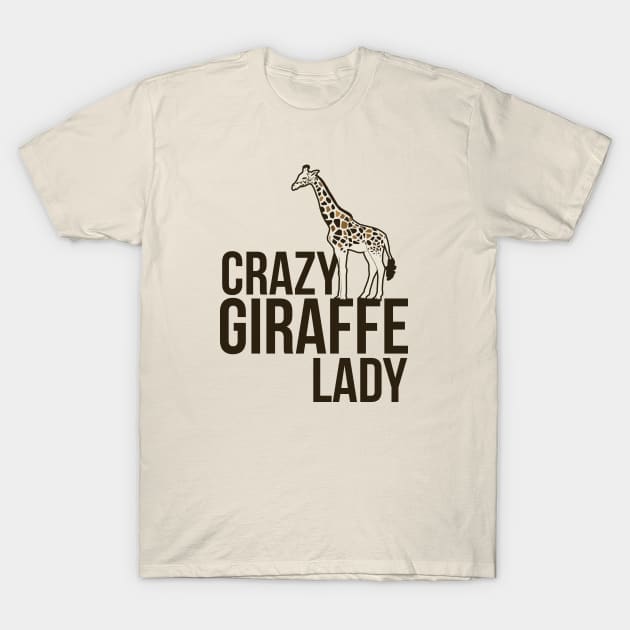 Crazy Giraffe Lady  cute giraffes T-Shirt by bubbsnugg